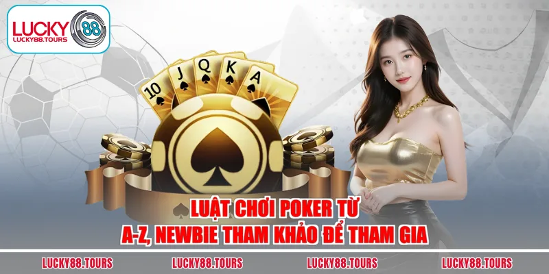 luật chơi Poker